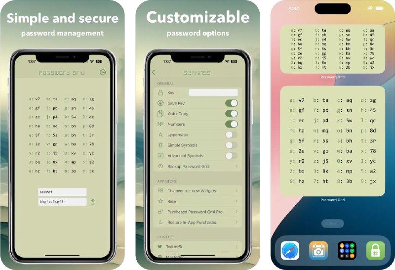  #应用限免  软件名称：Password Grid - Secure Manager  支持平台：#iOS 17.0+  软件价格：内购限免  软件简介：一款简单又安全的密码生成器，帮助您轻松创建复杂且安全的密码，只需选择一个简单的关键字，应用会生成一个字符网格并将其转换为强密码，例如“secret”变为“8A2sN34v2s5T”