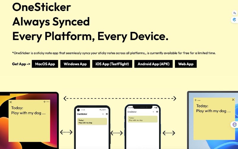  #应用限免  软件名称：OneSticker  支持平台：#iOS #macOS #Windows   软件价格：早鸟免费  软件简介：一款全平台便签应用，您可以自由撰写提醒事项，软件会自动帮您将内容显示到多台设备的小组件中，方便您集中注意力到优先考虑的事项  软件下载：点击下载