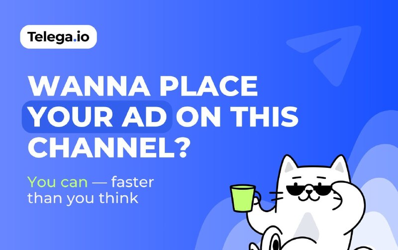 Enjoy our content? Advertise on this channel and reach a highly engaged audience! 👉🏻 It's easy with Telega.io. As the leading platform for native ads and integrations on Telegram, it provides user-friendly and efficient tools for quick and automated ad launches. ⚡️ Place your ad here in three simple steps: 1  Sign up 2 Top up the balance in a convenient way 3 Create your advertising post If your ad aligns with our content, we’ll gladly publish it. Start your promotion journey now!