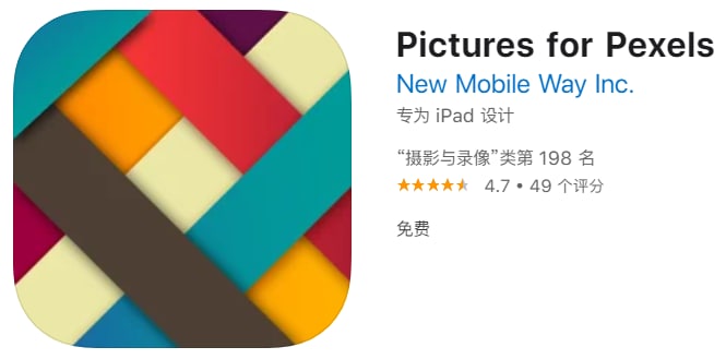#应用限免【软件名称】Pictures for Pexels【软件支持】iPhone、iPad【软件大小】14M【软件价格】￥45→0【有无内购】无【支持语言】简体中文、英文【软件分类】摄影与录像【功能简介】一款Pexels的第三方客户端应用