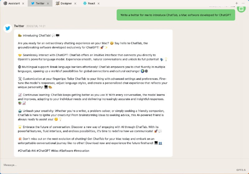   软件名称：ChatTab  软件功能：ChatGPT客户端  支持平台：#macOS   软件简介：一款mac版的ChatGPT客户端，可以浮窗的形式显示在窗口最前端，随时使用随时调用