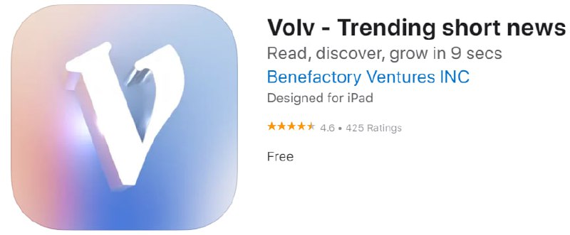 #优质应用【软件名称】Volv - Trending short news【软件支持】iPhone、iPad【软件大小】114.9M【软件价格】免费【有无内购】无【软件功能】新闻【功能简介】一款简短的新闻类工具，每一页都是简短的新闻，官方说是9秒钟新闻